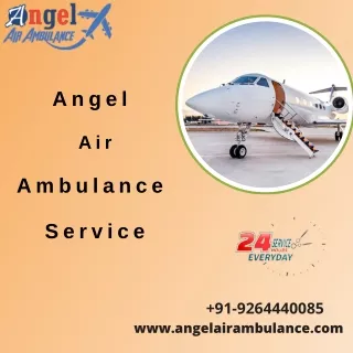 Angel Air Ambulance in Siliguri And Dibrugarh