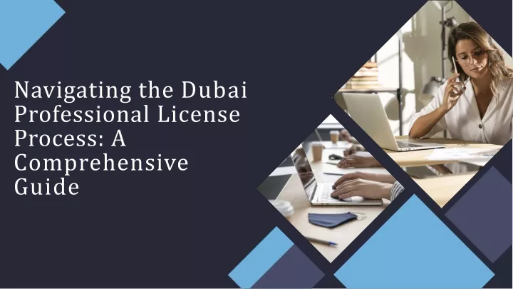 navigating the dubai professional license process