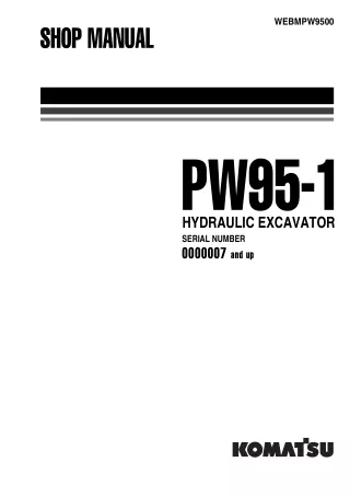 Komatsu PW95-1 Hydraulic Excavator Service Repair Manual SN：0000007 and up