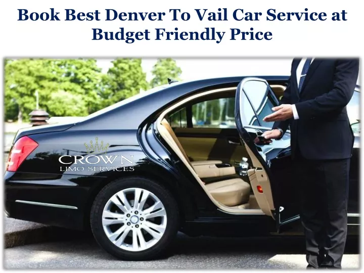 book best denver to vail car service at budget