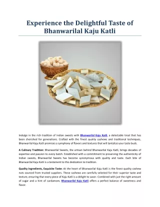 Experience the Delightful Taste of Bhanwarilal Kaju Katli
