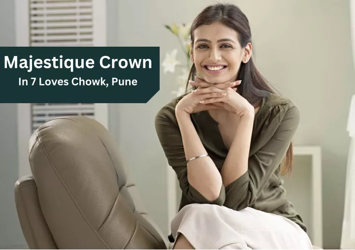 majestique crown in 7 loves chowk pune