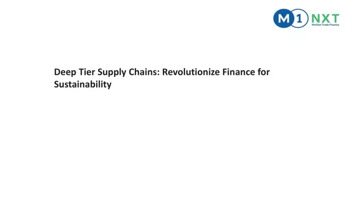deep tier supply chains revolutionize finance