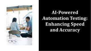 AI-Powered Automation Testing: Enhancing Speed and Accuracy