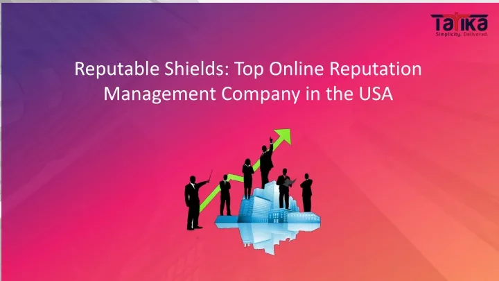reputable shields top online reputation