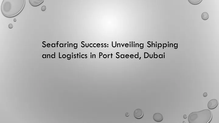 seafaring success unveiling shipping