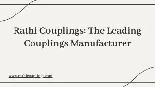 Rathi Couplings: Leading Coupling Manufacturer