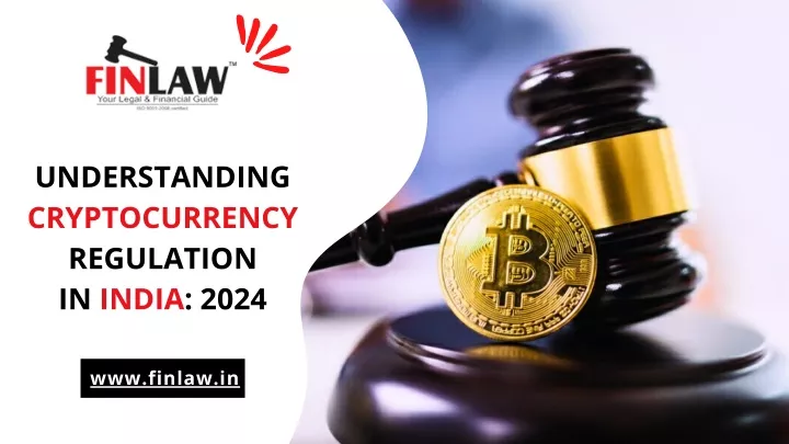 understanding cryptocurrency regulation in india