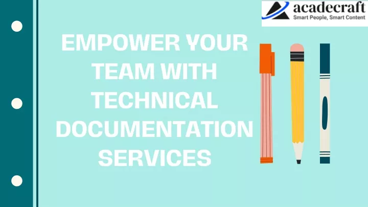 empower your team with technical documentation