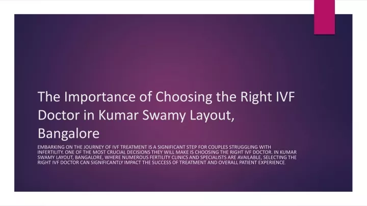 the importance of choosing the right ivf doctor in kumar swamy layout bangalore