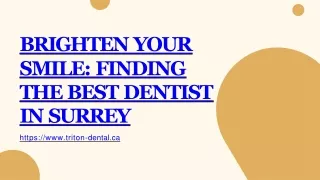 Brighten Your Smile Finding the Best Dentist in Surrey