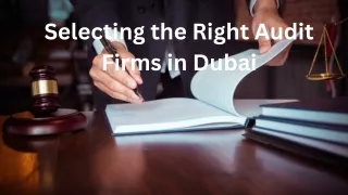 Choosing the Best Audit Firm in Dubai: 10 Vital Questions to Ask