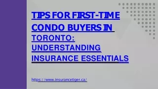 Tips for First-Time Condo Buyers in Toronto Understanding Insurance Essentials