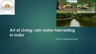 Rainwater Harvesting in India - Art of Living