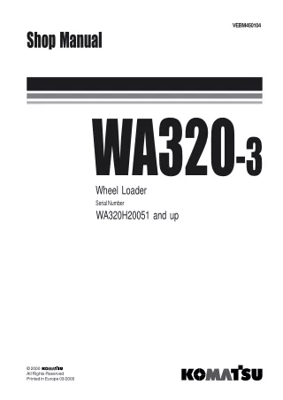 Komatsu WA320-3 Wheel Loader Service Repair Manual SN：WA320H20051 and up