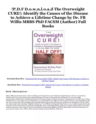 DOWNLOAD PDF The Overweight CURE!: Identify the Causes of the Disease to Achieve