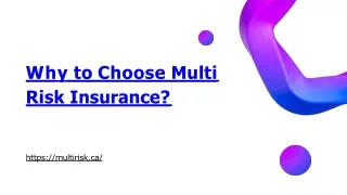 Why to Choose Multi Risk Insurance (1) (1)