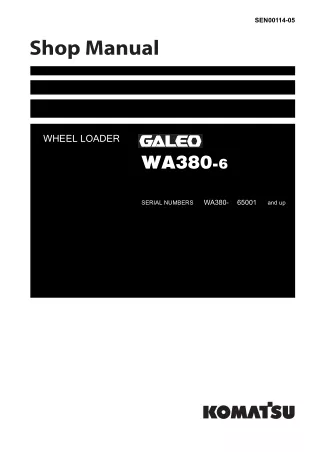 Komatsu WA380-6 Galeo Wheel Loader Service Repair Manual (WA380-6 Serial 65001 and up)