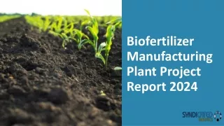 Biofertilizer Manufacturing Plant Project Report 2024