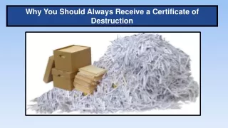 Why You Should Always Receive a Certificate of Destruction
