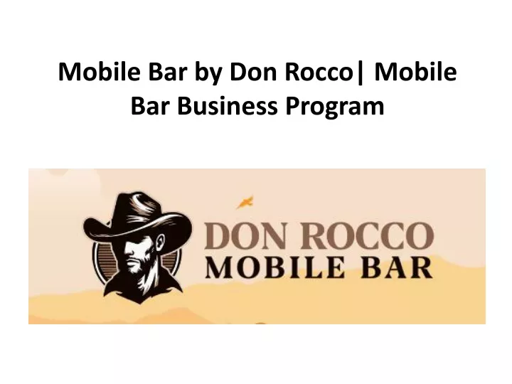 mobile bar by don rocco mobile bar business program