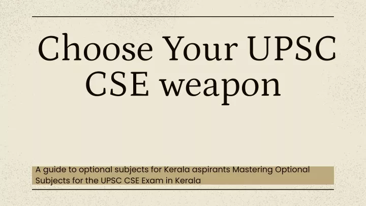 choose your upsc cse weapon
