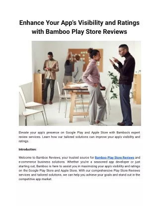 Enhance Your App's Visibility and Ratings with Bamboo Play Store Reviews