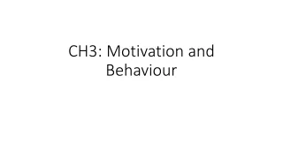 Motivation and Behaviour