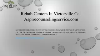 Rehab Centers In Victorville Ca Aspirecounselingservice.com