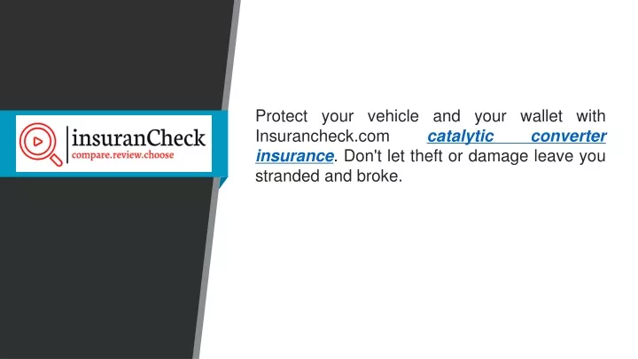 protect your vehicle and your wallet with