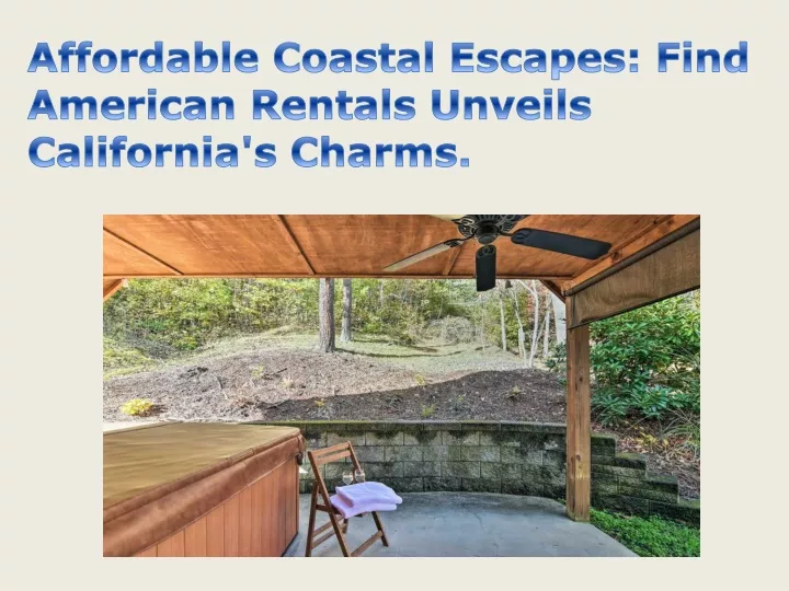 affordable coastal escapes find american rentals