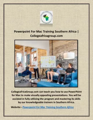 Powerpoint For Mac Training Southern Africa | Collegeafricagroup.com