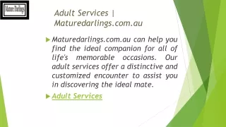 Adult Services | Maturedarlings.com.au