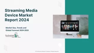streaming media device market report 2024