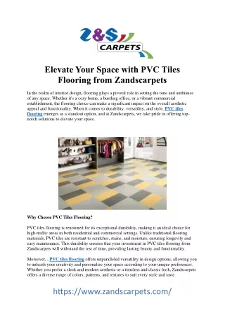 Revolutionizing Your Space: The Unmatched Appeal of PVC Tiles Flooring