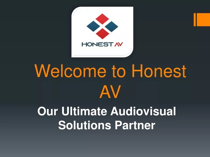 welcome to honest av