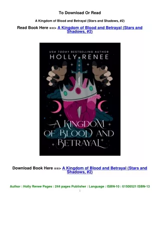 epub DOWNLOAD A Kingdom of Blood and Betrayal (Stars and Shadows, #2) BY Holly R