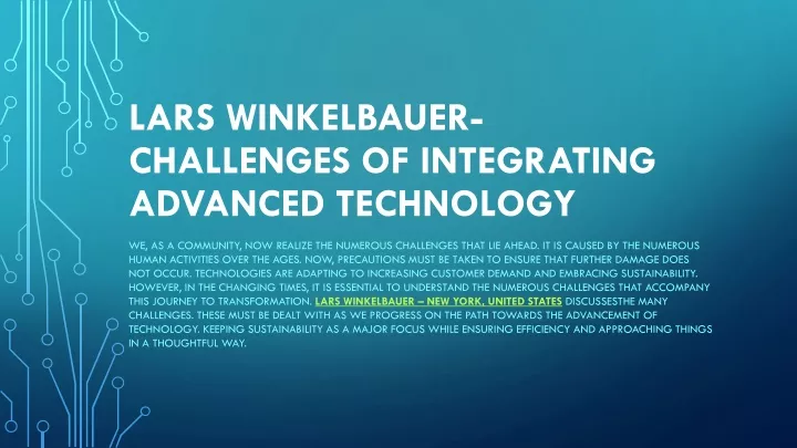 lars winkelbauer challenges of integrating advanced technology