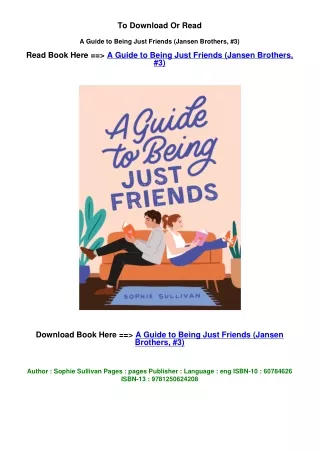 DOWNLOAD PDF A Guide to Being Just Friends (Jansen Brothers, #3) By Sophie Sulli