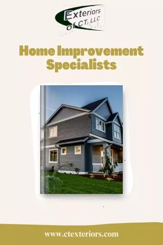 Exteriors of CT LLC - Home Repairs and Maintenance Specialists