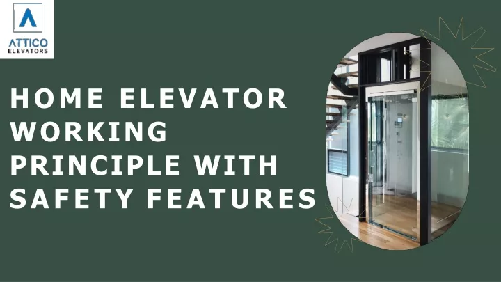 home elevator working principle with safety