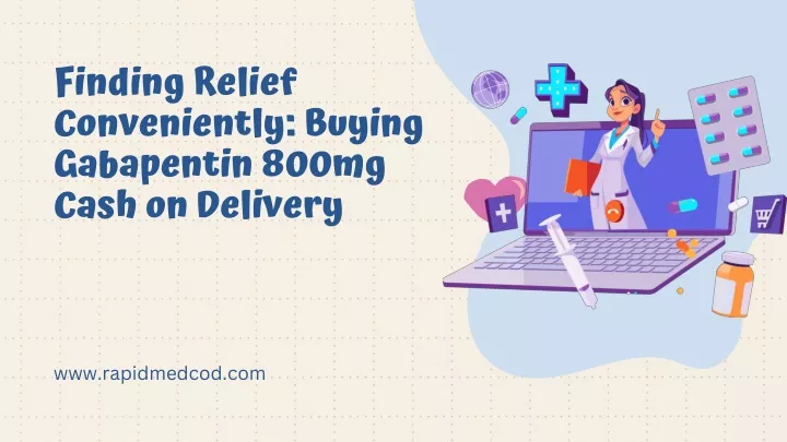 finding relief conveniently buying gabapentin