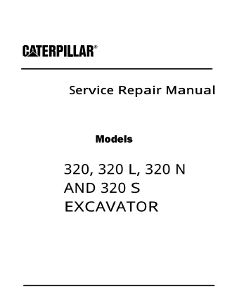 Caterpillar Cat 320 S EXCAVATOR (Prefix 6KM) Service Repair Manual (6KM00001 and up)