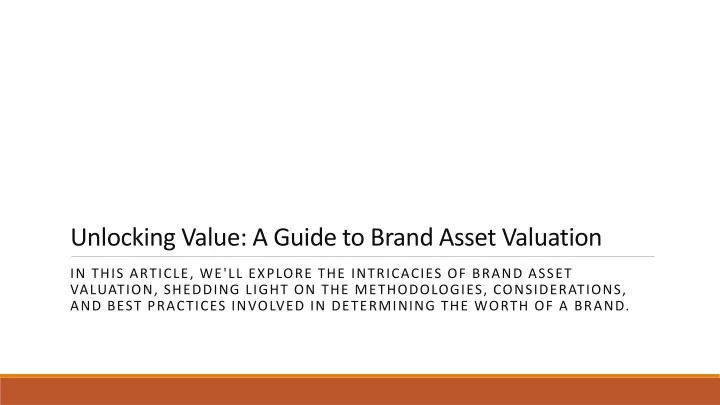 unlocking value a guide to brand asset valuation