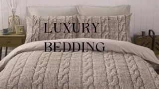 Serene Slumber: Sumptuous Luxury Bedding Choices