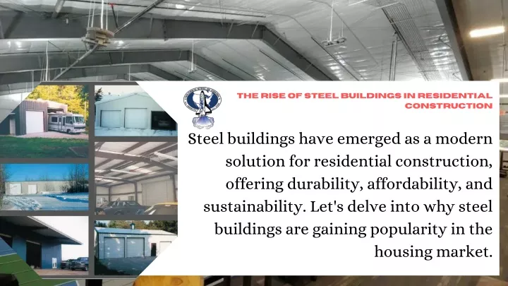 the rise of steel buildings in residential
