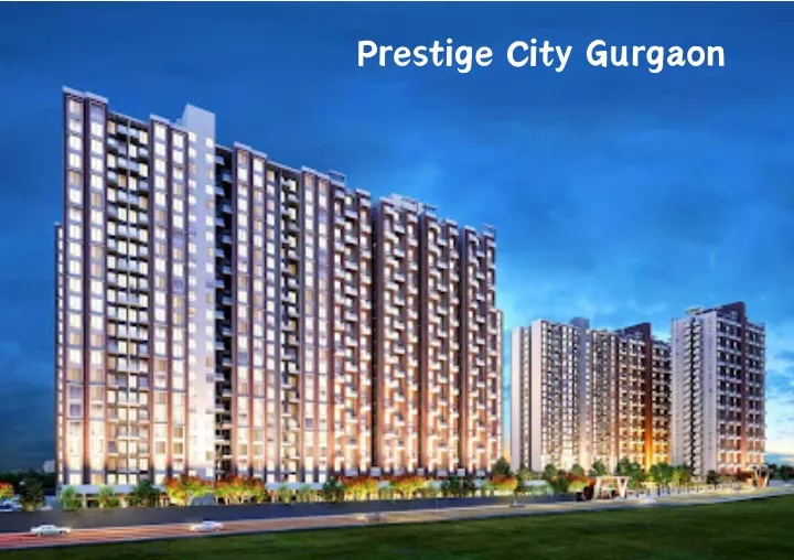 prestige city gurgaon