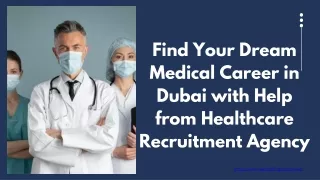 Find Your Dream Medical Career in Dubai with Help from Healthcare Recruitment Agency