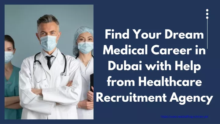 find your dream medical career in dubai with help