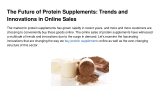The Future of Protein Supplements_ Trends and Innovations in Online Sales